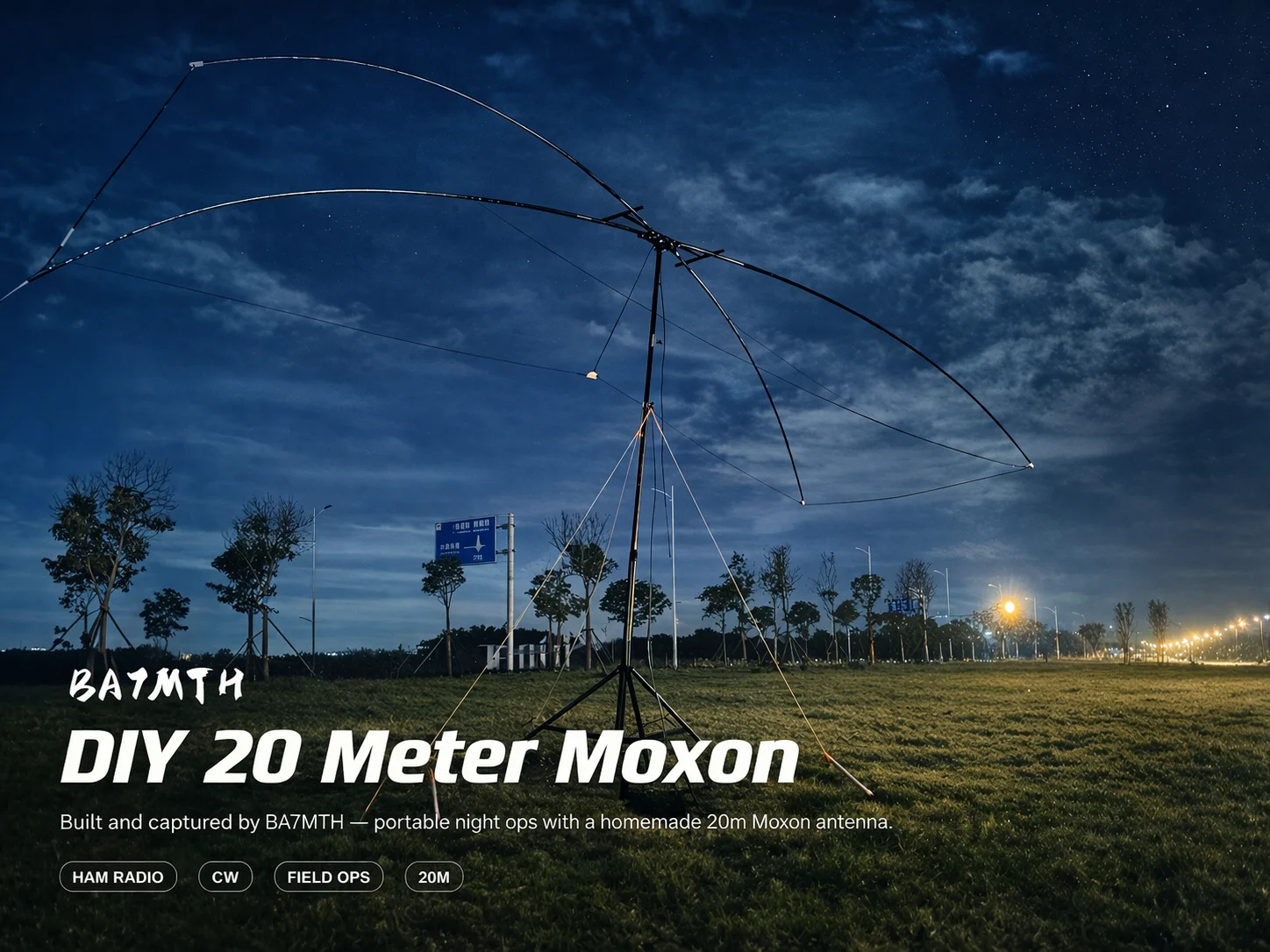 DIY 20 meter Moxon antenna ham radio field setup at night portable antenna CW599 amateur radio